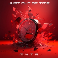M4TR (Music 4 The Revolution) "Just Out of Time"