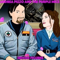 Andrea Pizzo and The Purple Mice "Hidden Figures"