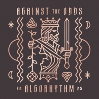 Algorhythm "Against The Odds"