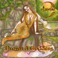 O’Laochra "Drown a Goddess"