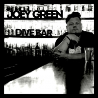Joey Green "Dive Bar"