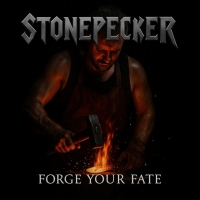 Stonepecker "Forge your fate"