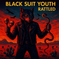 Black Suit Youth" Rattled"