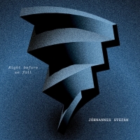 Jóhannes Stefán "Right before we fall"
