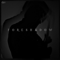 GEV "Foreshadow"
