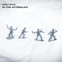 In The Afterglow "Hollow Words"