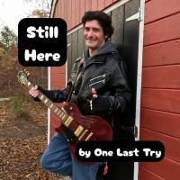 One Last Try "Still Here"