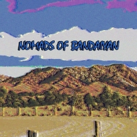 Nomads of Bandaiyan "Withering Bush"