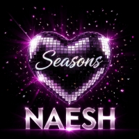 Naesh "Seasons"