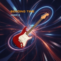 Omer B "Bending Time"