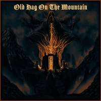 Old Hag on the Mountain "The Old Hag on the Mountain"