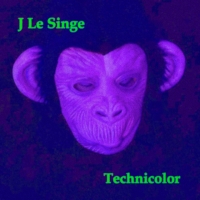 J Le Singe "Technicolor"