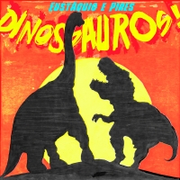 Eustáquio e Pires "Tyrannosaurus"