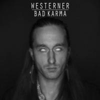 Westerner “Bad Karma”